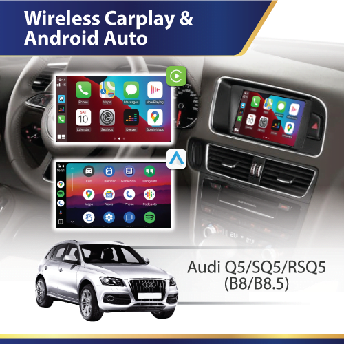 Wireless Carplay & Android Auto (B8 B8.5) Audi Q5 SQ5 RSQ5