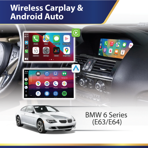 Wireless Carplay & Android Auto (E63 E64) BMW 6 Series